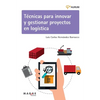 Técnicas para innovar y gestionar proyectos en logística - Paperback