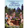 Mozart in the Jungle: Sex, Drugs, and Classical Music - Paperback