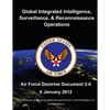 Global Integrated Intelligence, Surveillance and Reconnaissance Operations - Paperback