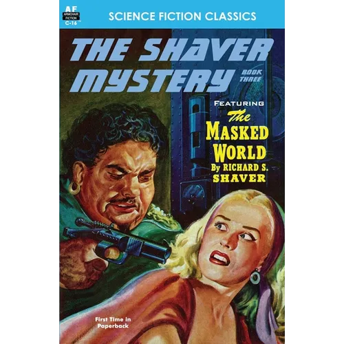 Shaver Mystery, The, Book Three - Paperback