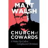 Church of Cowards: A Wake-Up Call to Complacent Christians - Paperback