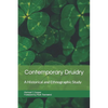 Contemporary Druidry: A Historical and Ethnographic Study - Paperback