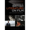 The History of British Literature on Film, 1895-2015 - Paperback