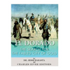 El Dorado: The Search for the Fabled City of Gold - Paperback