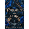 Forging the Guild - Paperback
