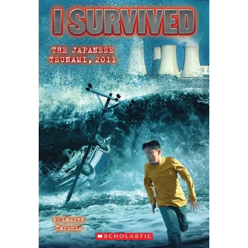 I Survived the Japanese Tsunami, 2011 (I Survived #8) - Paperback