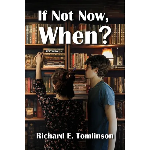 If Not Now, When? - Paperback