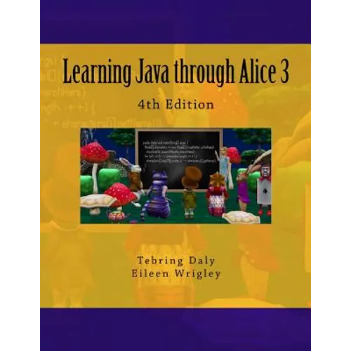 Learning Java through Alice 3 - Paperback