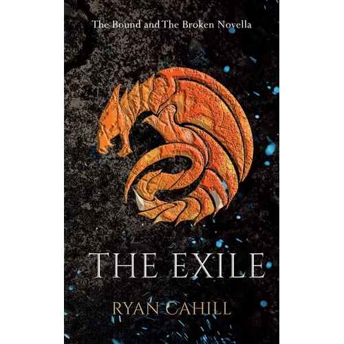 The Exile: The Bound and The Broken Novella - Paperback