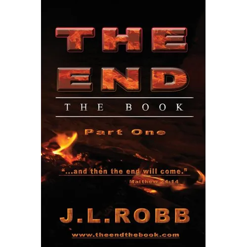 The End the Book: Part One: "And then The End Will Come" - Paperback