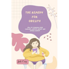 The Remedy for Obesity: How to conquer food cravings, reduce weight and regain energy - Paperback