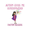Autism Gives Me Superpowers! - Hardcover