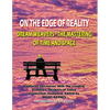 On The Edge Of Reality: Dream Weavers - The Mastering Of Time And Space - Paperback