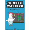 Winged Warrior: Hidden Pond - Paperback