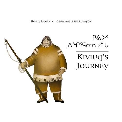Kiviuq's Journey - Paperback