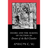 Rereading the Stone: Desire and the Making of Fiction in Dream of the Red Chamber - Paperback