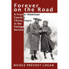 Forever on the Road: A Franco-American Family's Thirty Years in the Foreign Service - Paperback