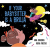 If Your Babysitter Is a Bruja - Hardcover