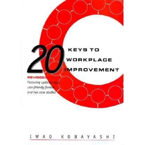 20 Keys to Workplace Improvement - Hardcover