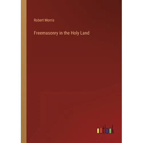 Freemasonry in the Holy Land - Paperback