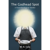 The Godhead Spot: A Neurotheological Thriller - Paperback