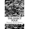 The Insect Folk - Paperback