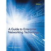 A Guide to Enterprise Networking Technology: Volume 1 - Paperback