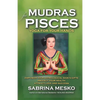 Mudras for Pisces: Yoga for your Hands - Paperback