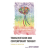 Trans(in)Fusion and Contemporary Thought: Thinking in Migration - Hardcover