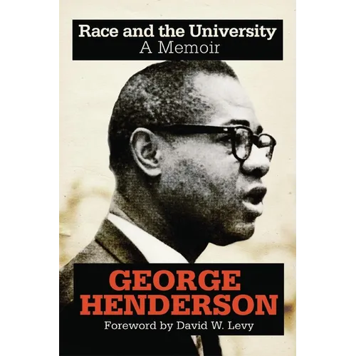 Race and the University: A Memoir - Paperback