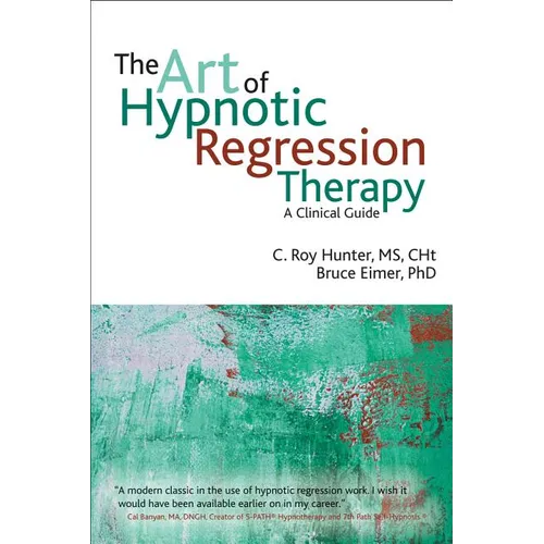 The art of hypnotic regression therapy - Paperback