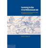 Farming in the First Millennium AD: British Agriculture Between Julius Caesar and William the Conqueror - Paperback