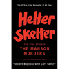 Helter Skelter: The True Story of the Manson Murders - Paperback