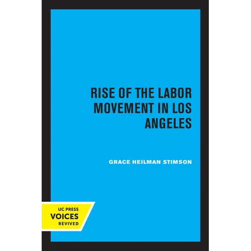 Rise of the Labor Movement in Los Angeles - Paperback