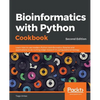 Bioinformatics with Python Cookbook - Second Edition: Learn how to use modern Python bioinformatics libraries and applications to do cutting-edge rese - Paperback