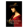 Ungeduld des Herzens. Roman: Der einzige beendete Roman des Autors Stefan Zweig - Paperback