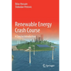 Renewable Energy Crash Course: A Concise Introduction - Paperback