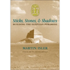Sticks, Stones, and Shadows: Building the Egyptian Pyramids - Hardcover