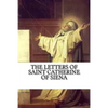 The Letters of Saint Catherine of Siena - Paperback
