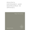 Politics, Ontology and Knowledge in Spinoza: Essays by Alexandre Matheron - Paperback