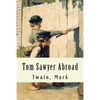 Tom Sawyer Abroad - Paperback