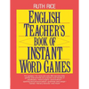 English Teacher's Book of Instant Word Games - Paperback