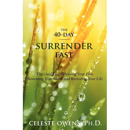 The 40-Day Surrender Fast - Paperback