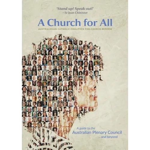 A Church for All: A Guide to the Australian Plenary Council...and Beyond - Paperback