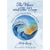 The Wave and The Drop: Wisdom Stories about Death and Afterlife - Paperback