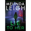 Lie to Her - Paperback