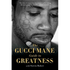 The Gucci Mane Guide to Greatness - Paperback