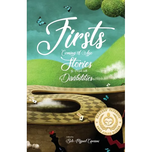 Firsts: Coming of Age Stories by People with Disabilities - Paperback