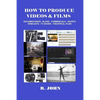 How to Produce Videos & Films - Paperback