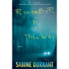 Remember Me This Way - Paperback